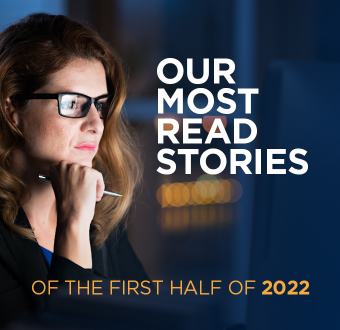 Unsere am meisten gelesenen Artikel aus der ersten Hälfte von 2022